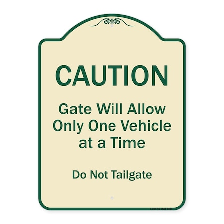 Signmission Designer Series-Caution Gate Will Allow One Vehicle Time Do Not Tail, 24" x 18", TG-1824-9861 A-DES-TG-1824-9861